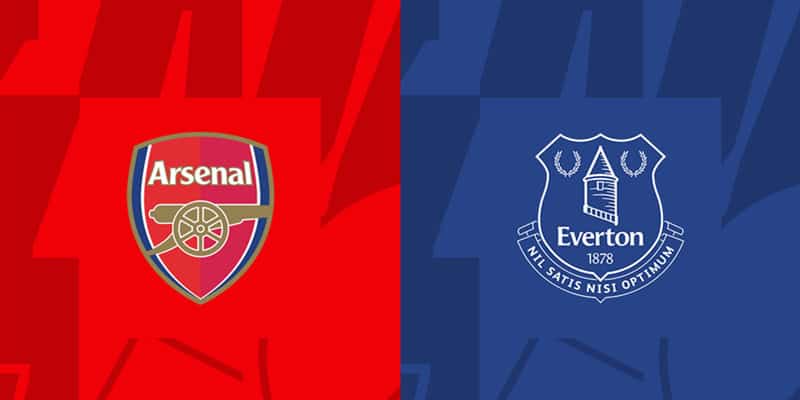 Nhận định trận đấu giữa Arsenal với Everton chi tiết nhất