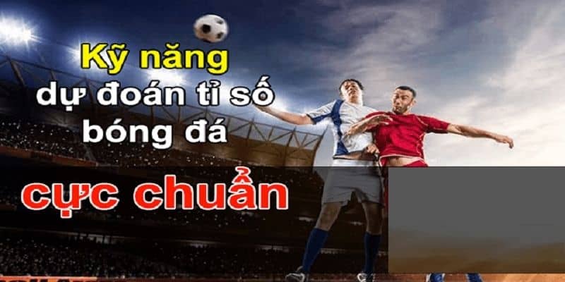 Phân tích phong độ đội bóng khi dự đoán tỷ số 