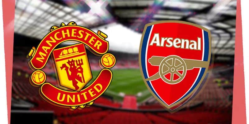 Cặp đấu đầy duyên nợ Manchester United vs Arsenal