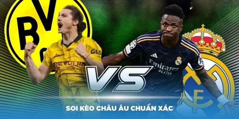 Soi kèo châu Âu chuẩn xác từ chuyên gia